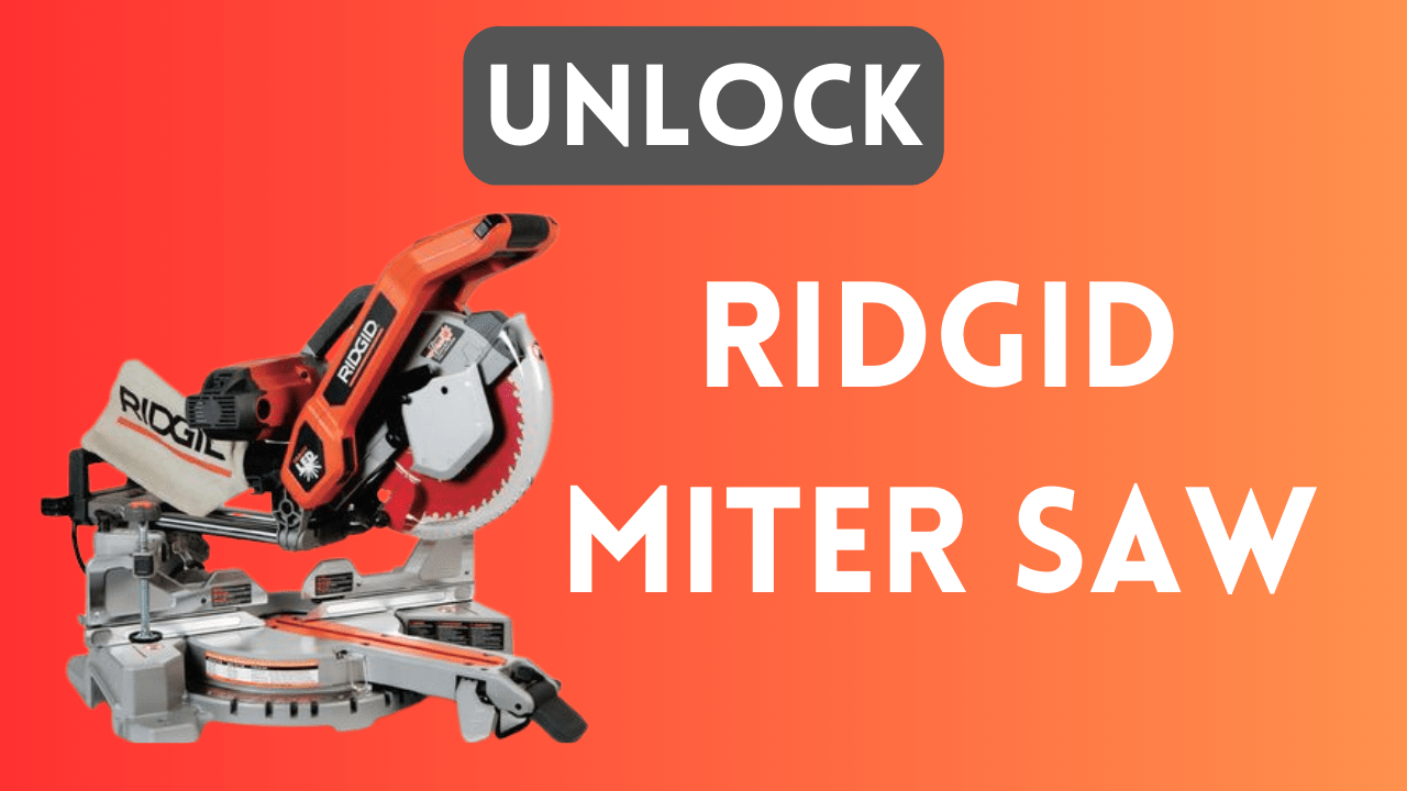 How to unlock the ridgid miter saw?