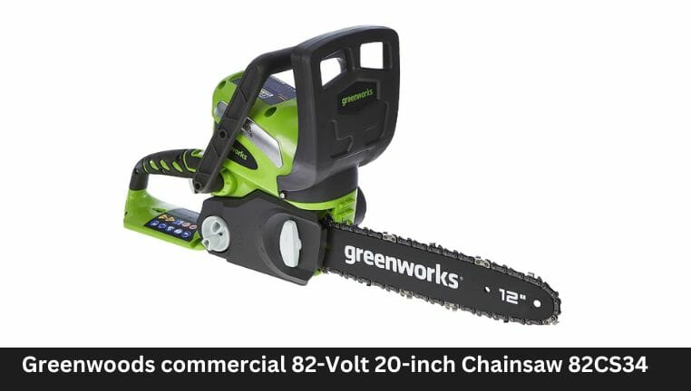 Greenwoods commercial 82-Volt 20-inch Chainsaw 82CS34,

Best battery-operated chainsaw
